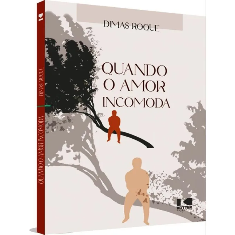 QUANDO O AMOR INCOMODA