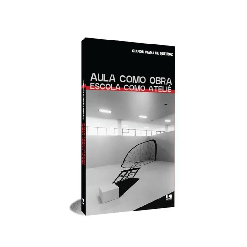AULA COMO OBRA, ESCOLA COMO ATELIÊ