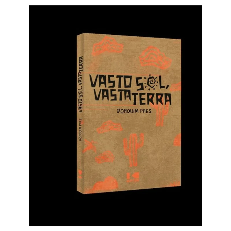 VASTO SOL, VASTA TERRA