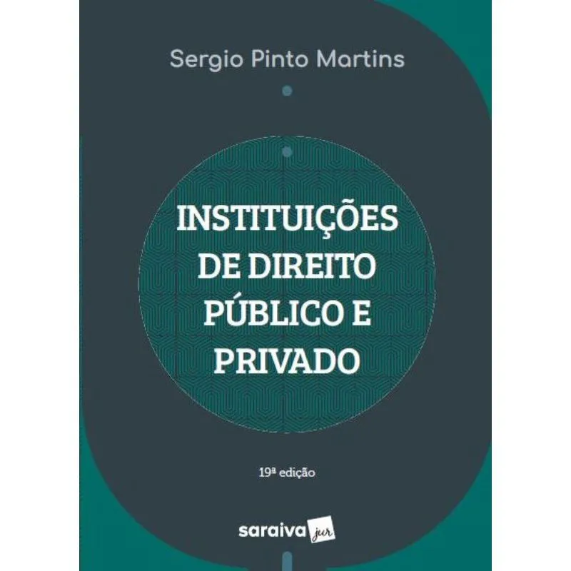 Instituições De Direito Público E Privado
