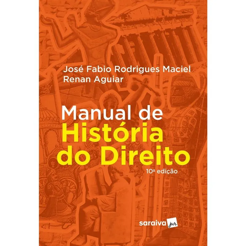 Livro - Manual de história do direito - 10ª edição 2022