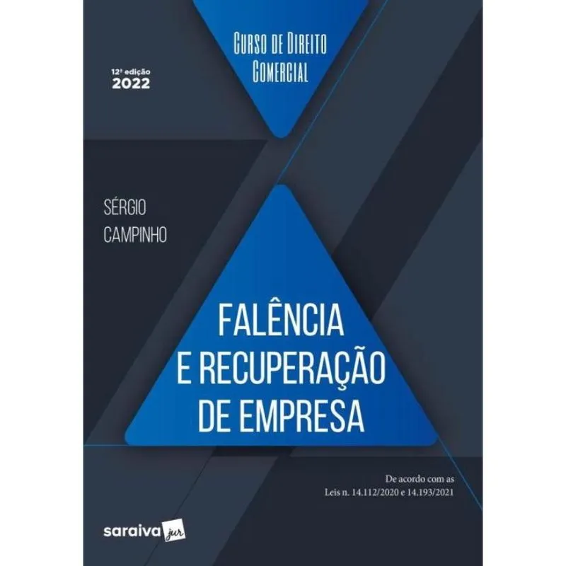 Curso De Direito Comercial - Falencia E Recuperacao De Empresa - 12ª Ed
