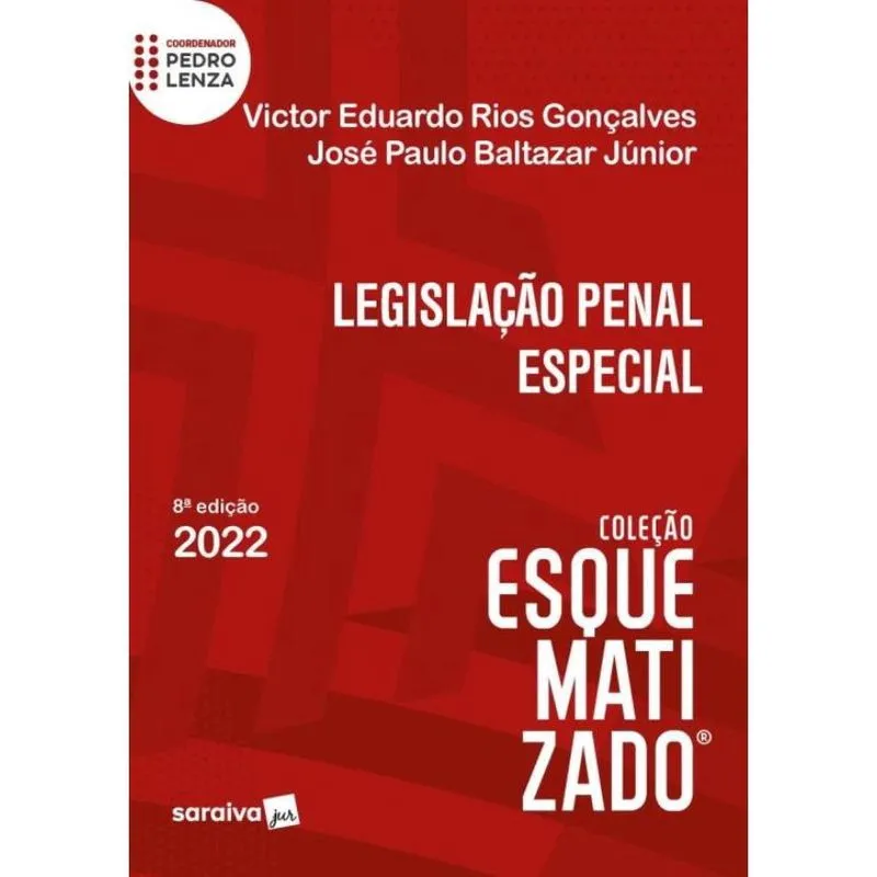 Legislacao Penal Especial Esquematizado - 8ª Ed