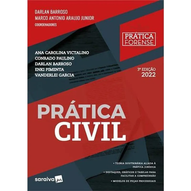 PRáTICA civil - COLEçãO PRáTICA forense - 3A EDIçãO 2022 - (meu curso)