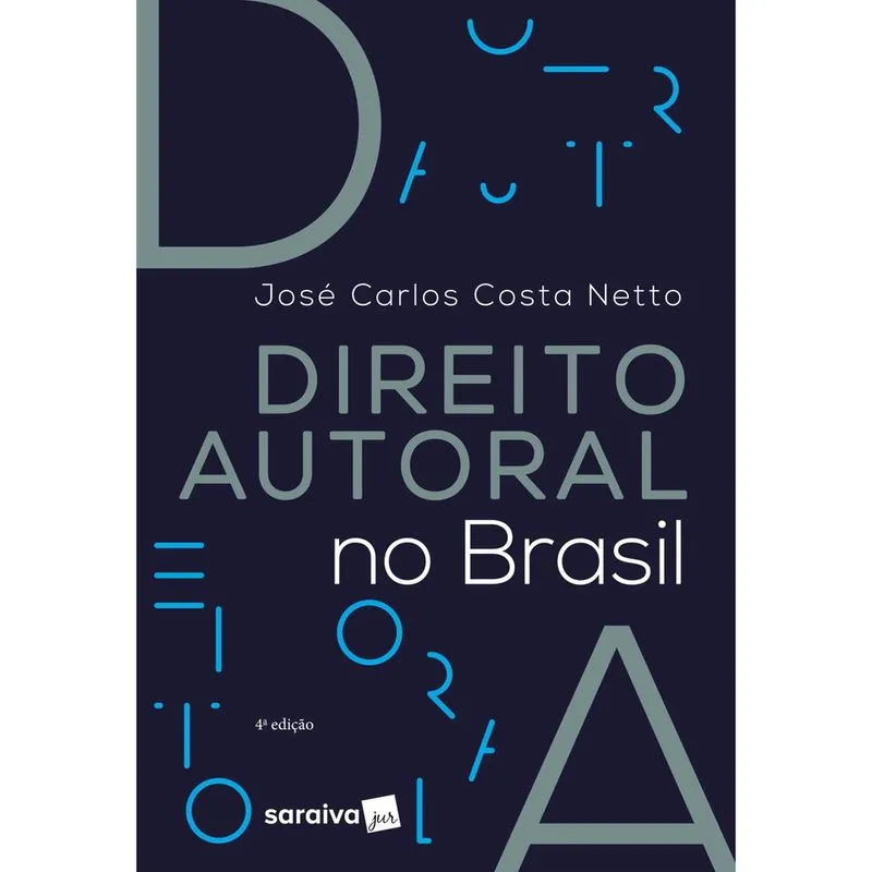 Livro - Direito Autoral no Brasil - 4ª edição 2023