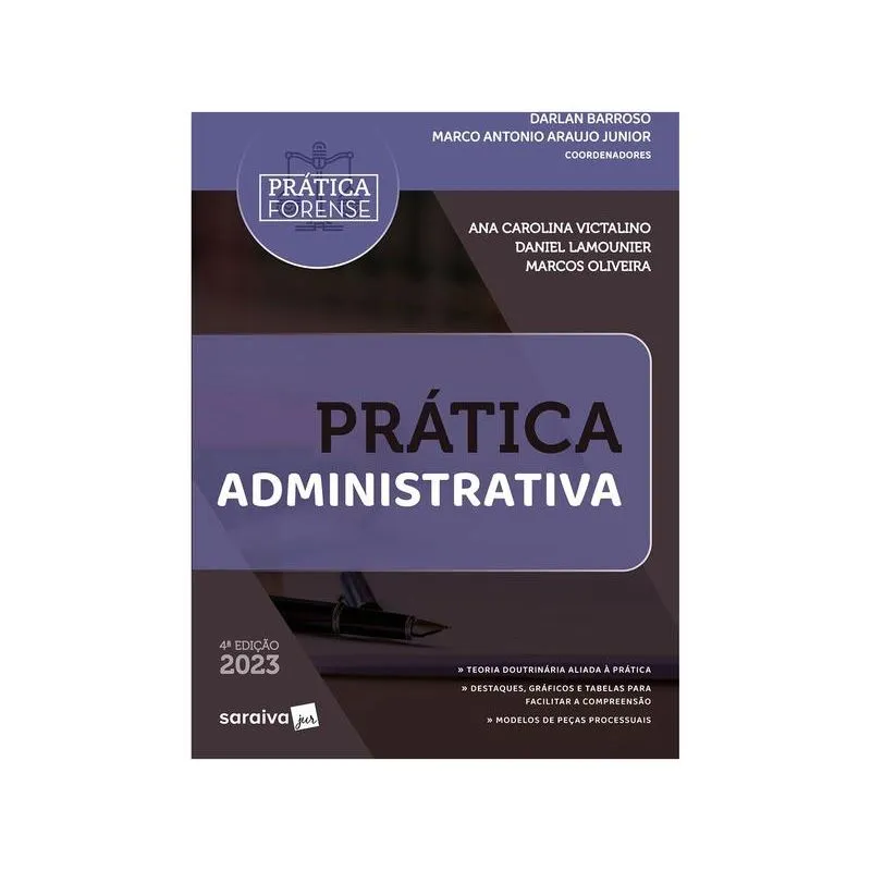 Prática Administrativa Marcos Oliveira Daniel Lamounier Ana Carolina Victalino 4ª Edição Capa Comum