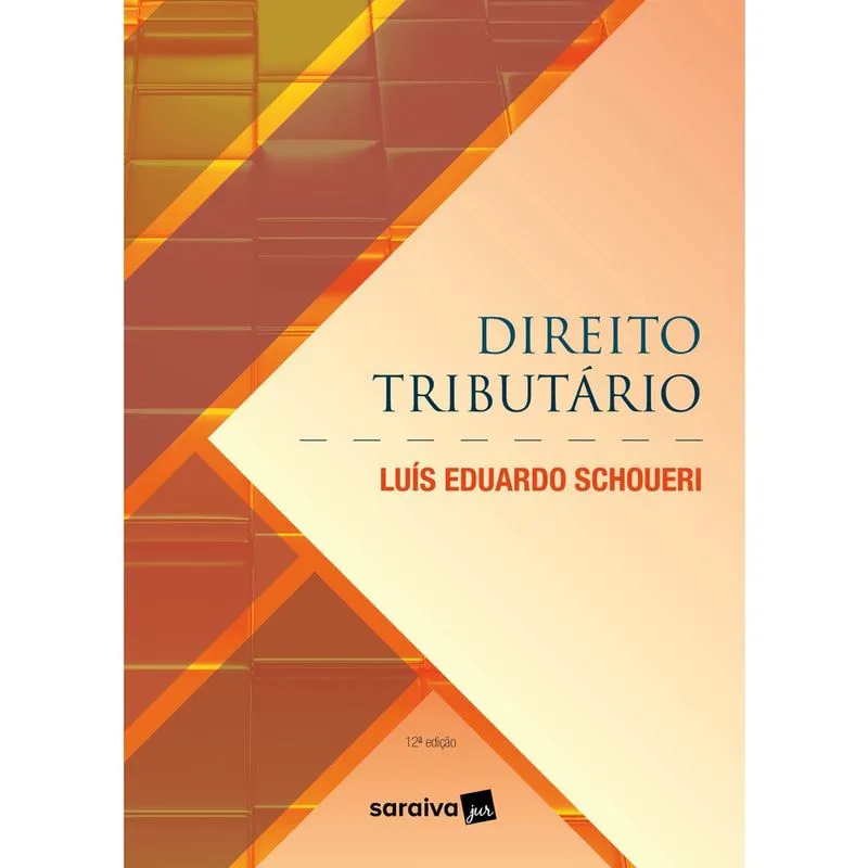 Livro - Direito Tributário - 12ª edição 2023