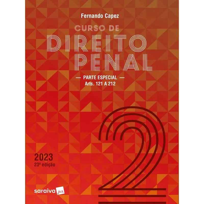 Livro - Curso de Direito Penal - Volume 2 - Parte Especial - 23ª edição 2023
