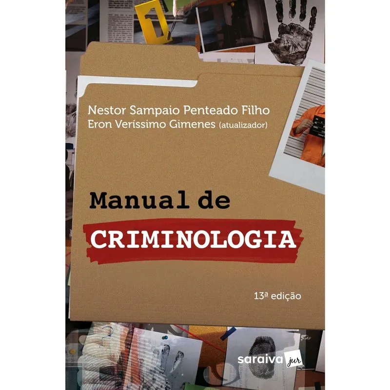 Livro - Manual de Crimonologia - 13ª edição 2023