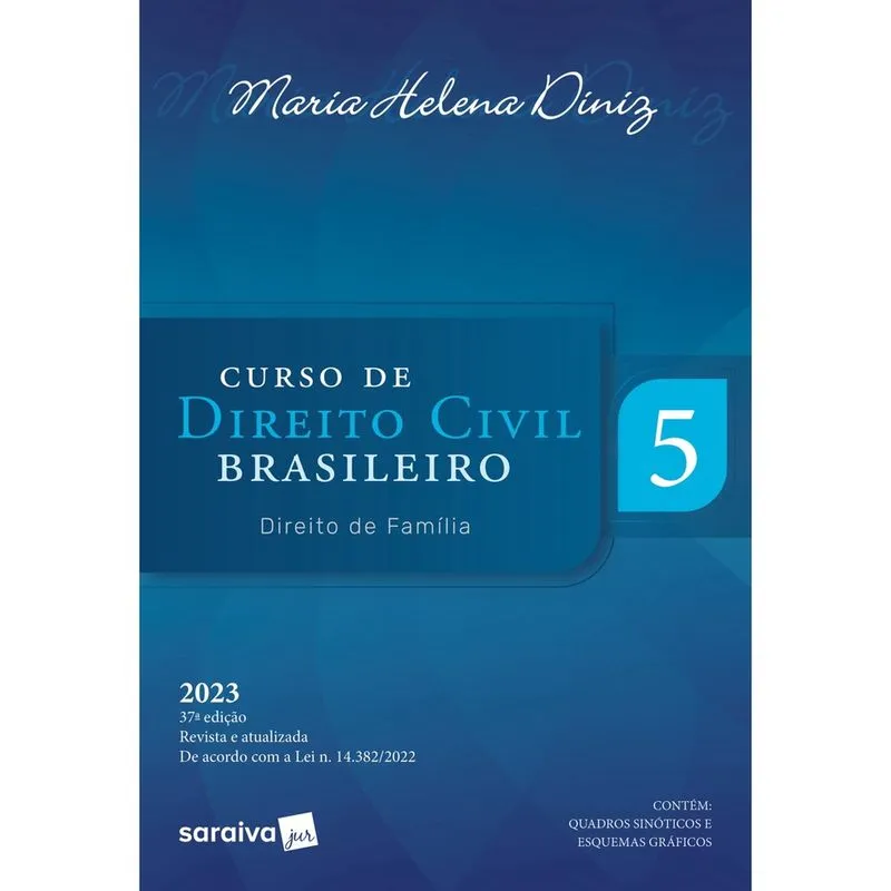 Livro - Curso de Direito Civil Brasileiro - Direito de Família - Vol. 5 -37ª edição 2023