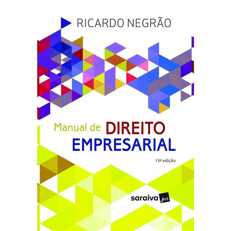 Livro - Manual de Direito Empresarial - 13ª edição 2023
