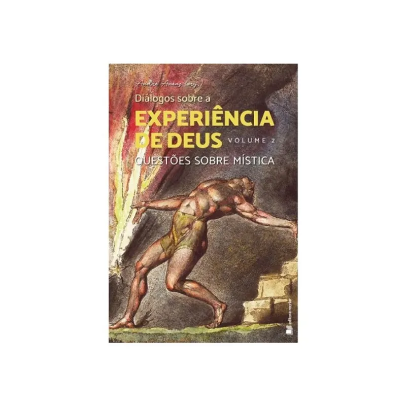 DIÁLOGOS SOBRE A EXPERIÊNCIA DE DEUS: QUESTÕES SOBRE MÍSTICA