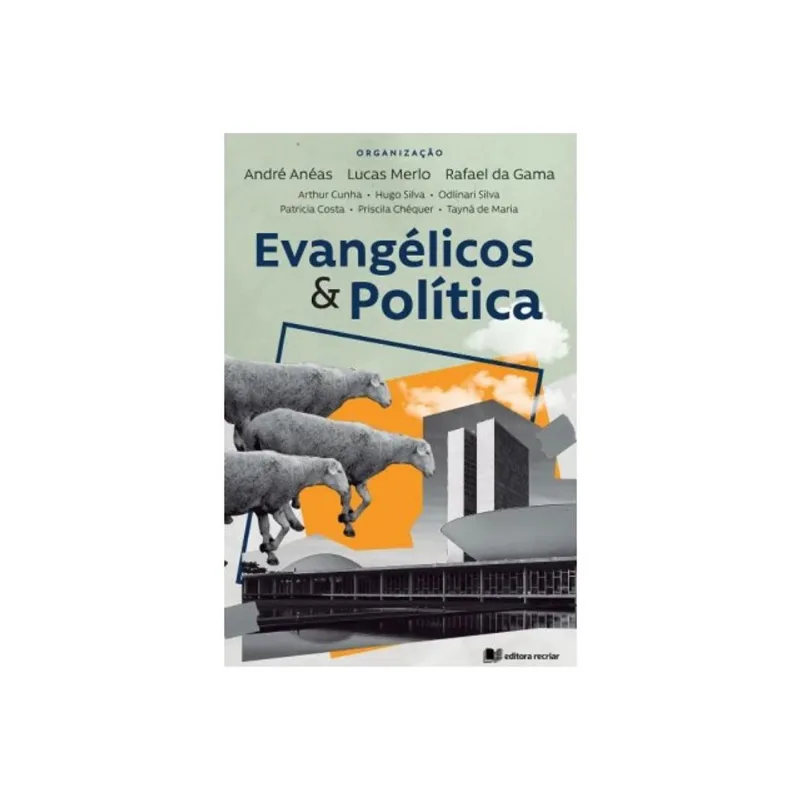 EVANGÉLICOS E POLÍTICA