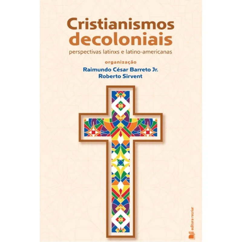CRISTIANISMOS DECOLONIAIS