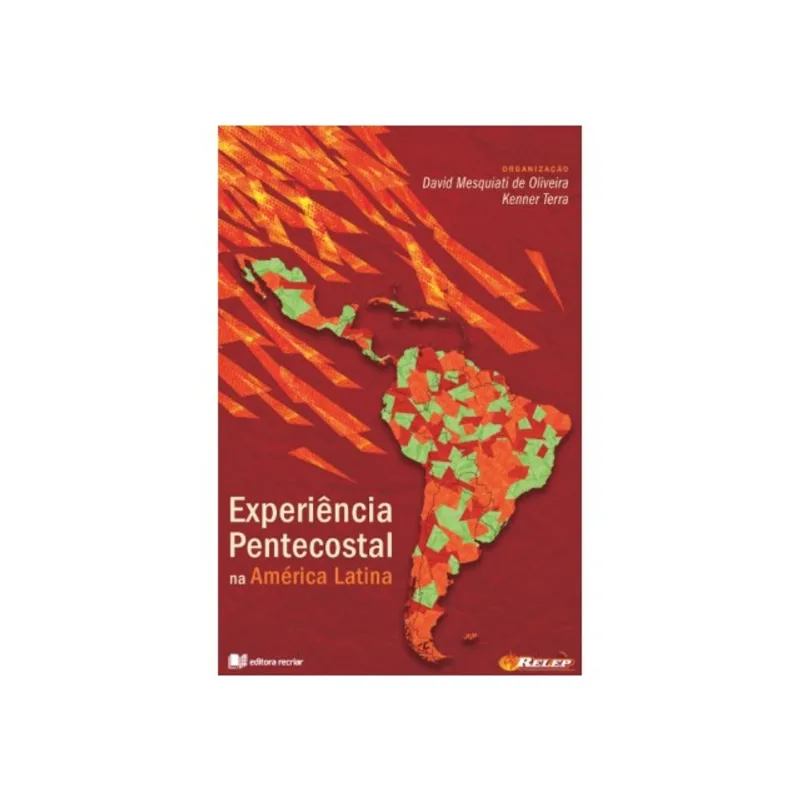 EXPERIÊNCIA PENTECOSTAL NA AMÉRICA LATINA