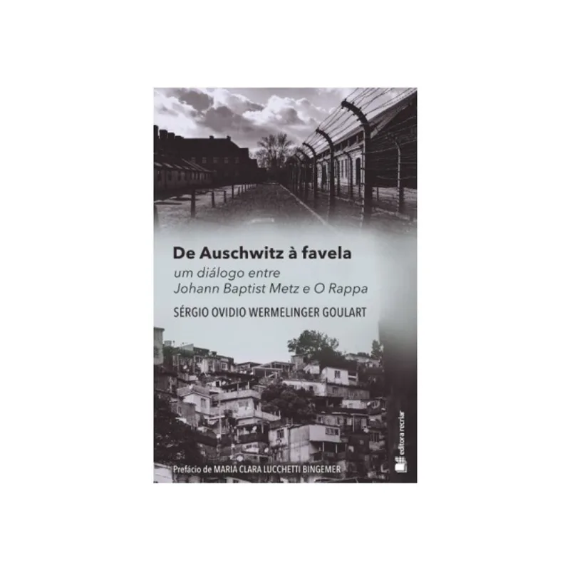 DE AUSCHWITZ À FAVELA