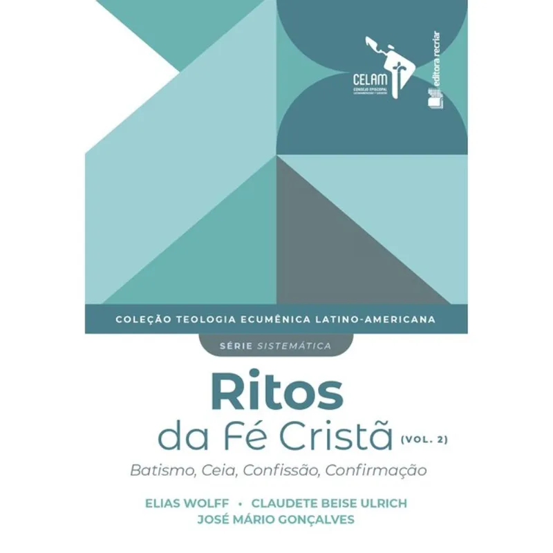 COLEÇÃO TELA: RITOS DA FÉ CRISTÃ (VOL. 2)