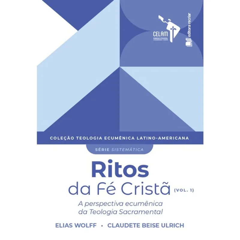 COLEÇÃO TELA: RITOS DA FÉ CRISTÃ (VOL. 1)