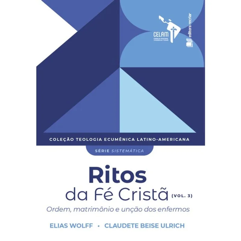 COLEÇÃO TELA: RITOS DA FÉ CRISTÃ (VOL. 3)
