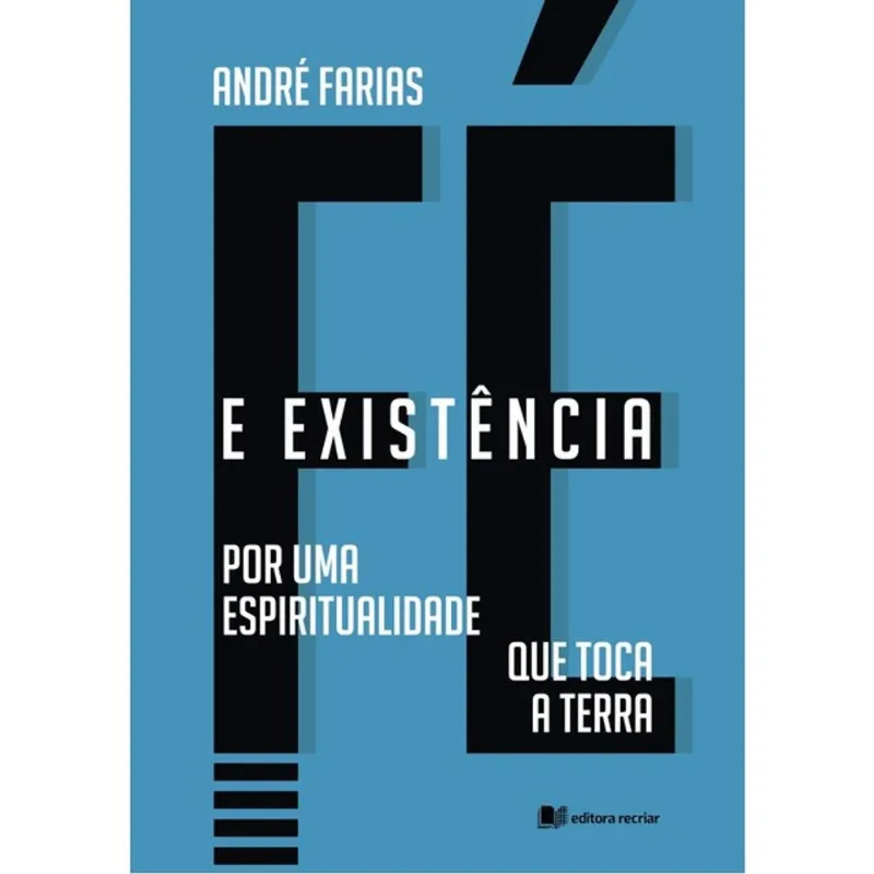 FÉ E EXISTÊNCIA