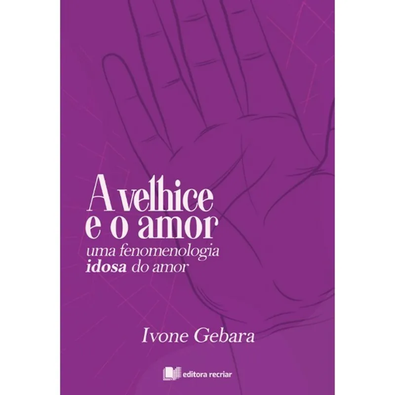 A VELHICE E O AMOR