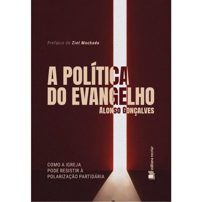 A POLÍTICA DO EVANGELHO