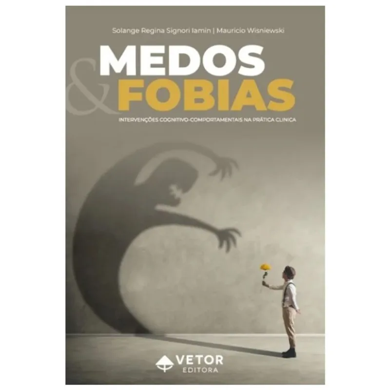 MEDOS E FOBIAS
