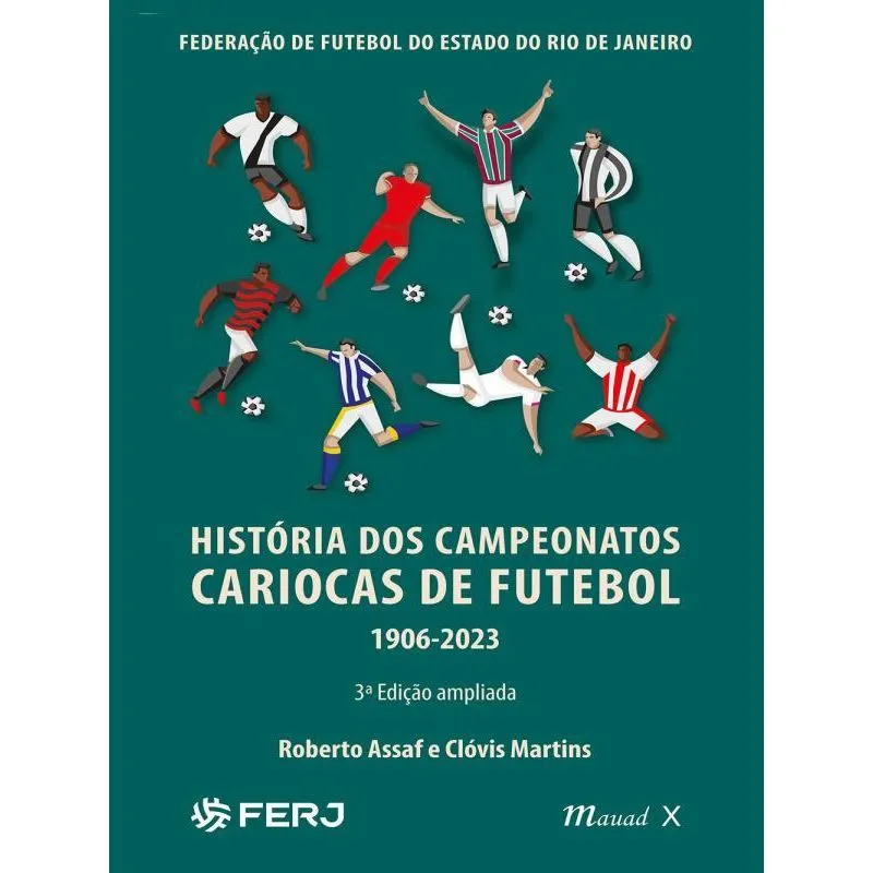 HISTÓRIA DOS CAMPEONATOS CARIOCAS DE FUTEBOL 1906-2023