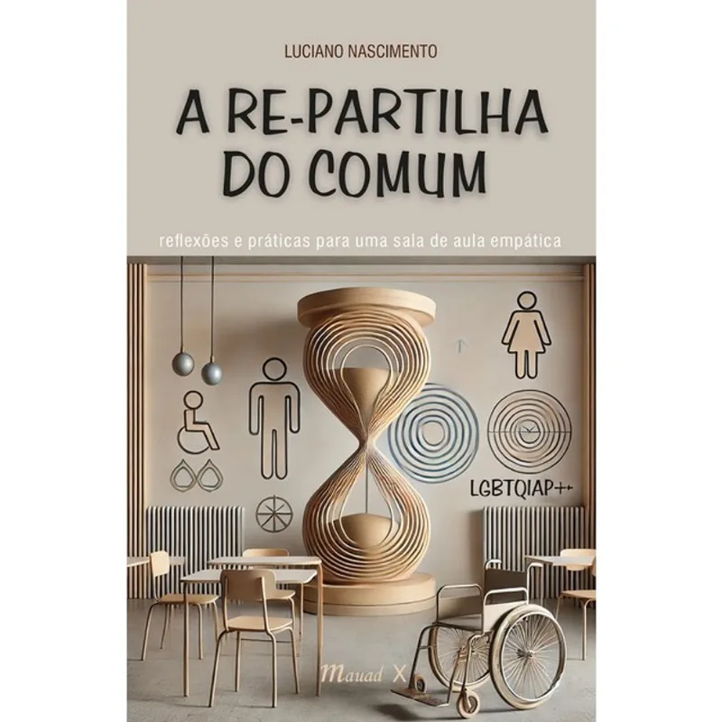 A RE-PARTILHA DO COMUM: REFLEXÕES E PRÁTICAS PARA UMA SALA DE AULA EMPÁTICA