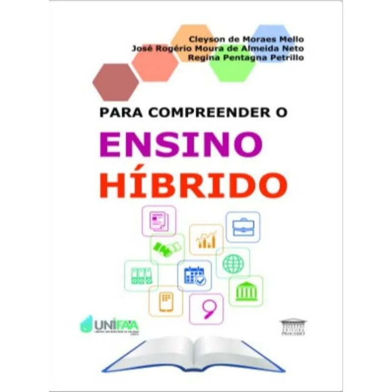 PARA COMPREENDER O ENSINO HÍBRIDO