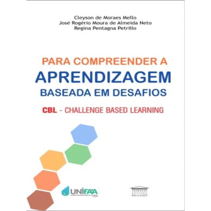 PARA COMPREENDER A APRENDIZAGEM BASEADA EM DESAFIOS