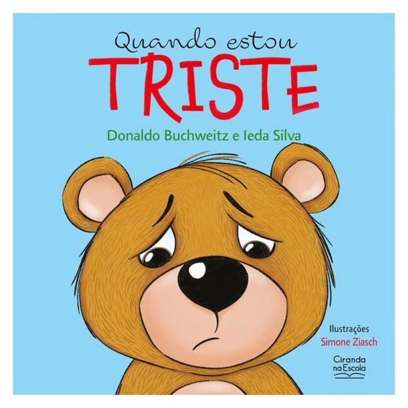 QUANDO ESTOU TRISTE - LIVRO INFANTIL EMOÇÕES E SENTIMENTOS