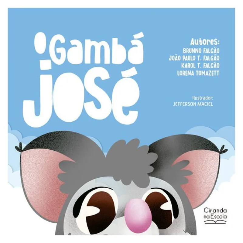 O GAMBÁ JOSÉ