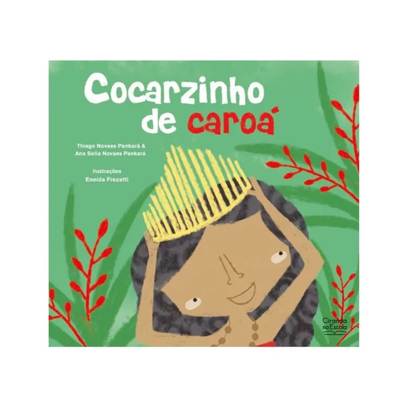 COCARZINHO DE CAROÁ