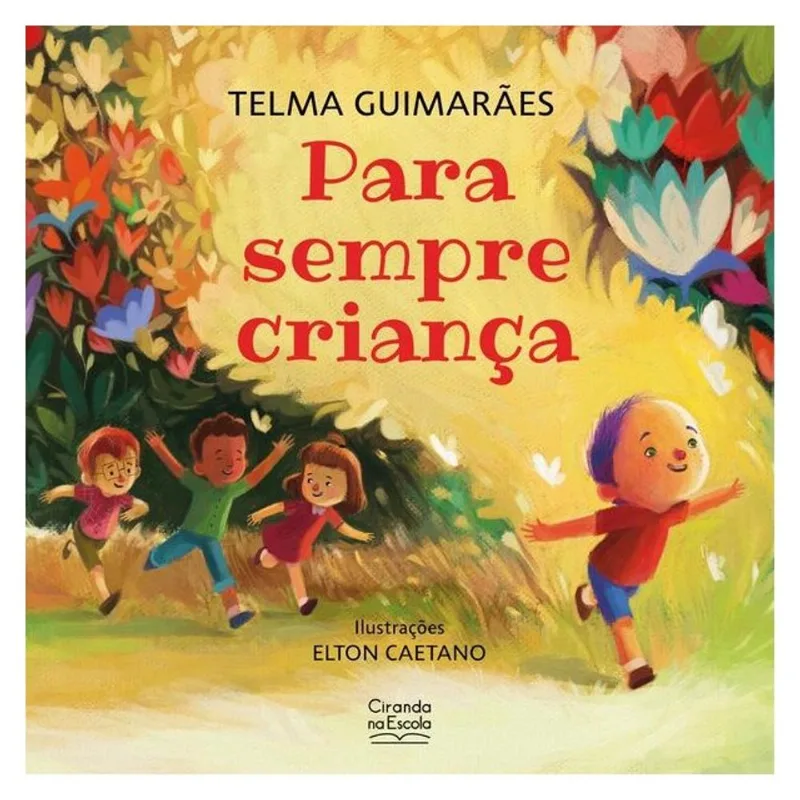 PARA SEMPRE CRIANÇA