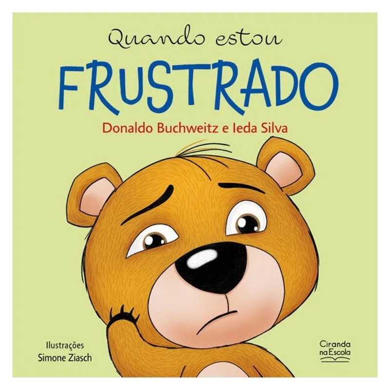 QUANDO ESTOU FRUSTRADO - LIVRO INFANTIL EMOÇÕES E SENTIMENTOS