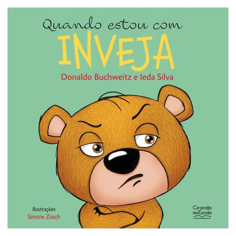 QUANDO ESTOU COM INVEJA - LIVRO INFANTIL EMOÇÕES E SENTIMENTOS