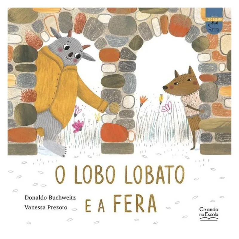 O LOBO LOBATO E A FERA