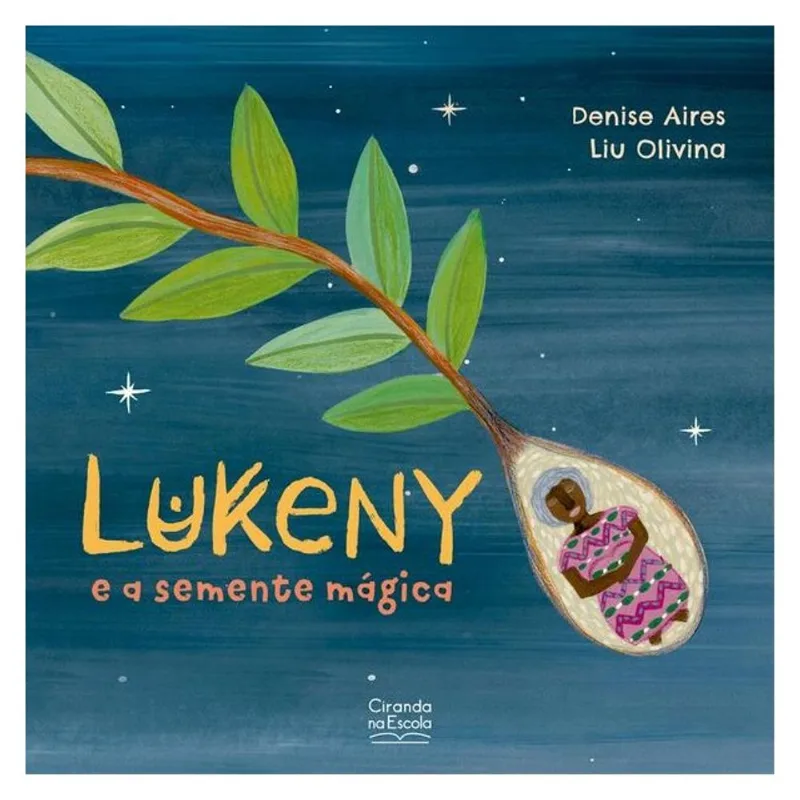 LUKENY E A SEMENTE MÁGICA