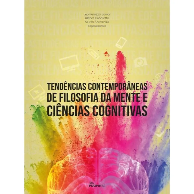 TENDÊNCIAS CONTEMPORÂNEAS DE FILOSOFIA DA MENTE E CIÊNCIAS COGNITIVAS