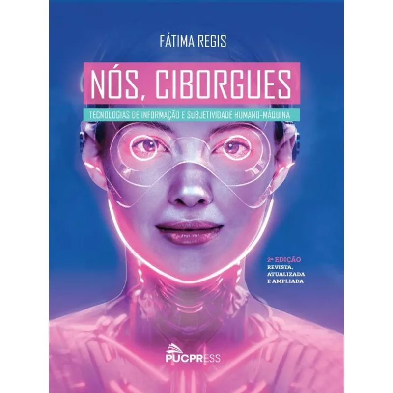 NÓS, CIBORGUES - VOL. 1