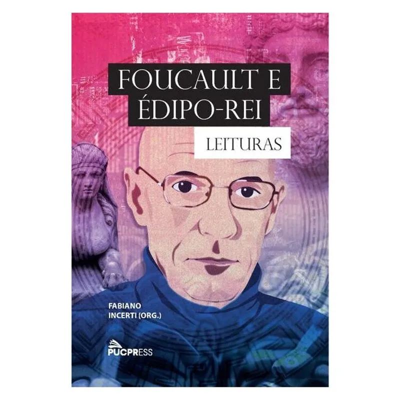 FOUCAULT E ÉDIPO-REI