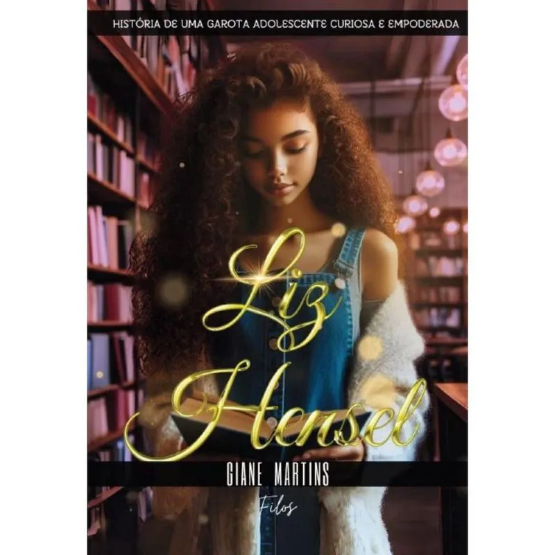 Liz Hensel: História De Uma Arota Adolescente Curiosa E Empoderada