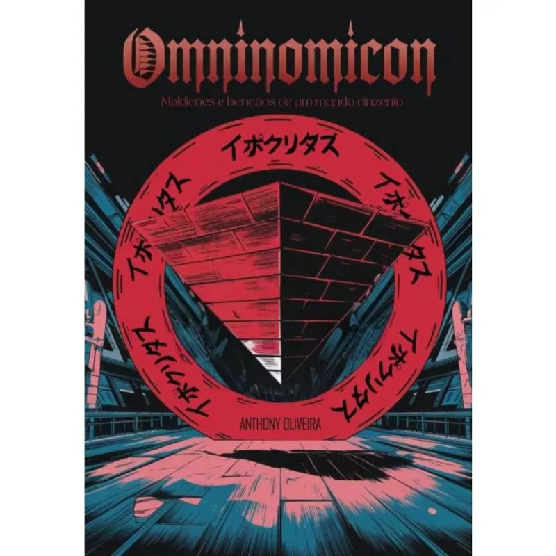 Omninomicon: Maldições e Bênçãos de um Mundo Cinzento
