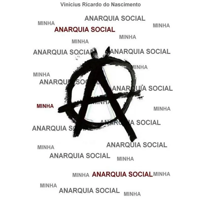 Minha anarquia social