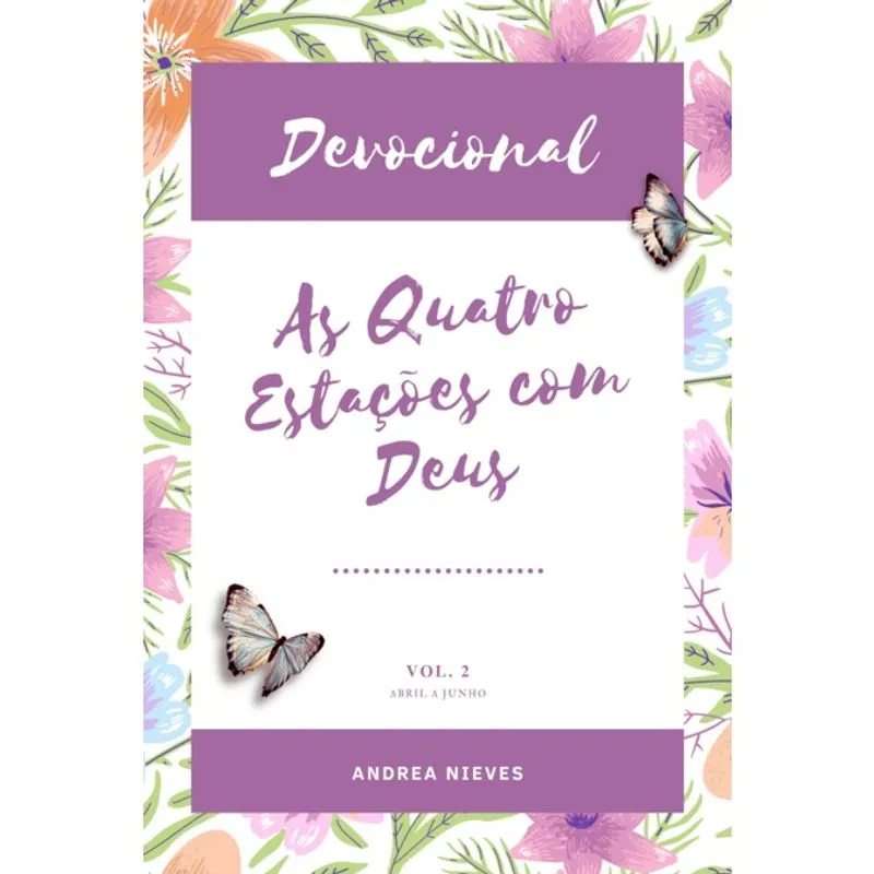 Devocional As Quatro Estações Com Deus Volume 2