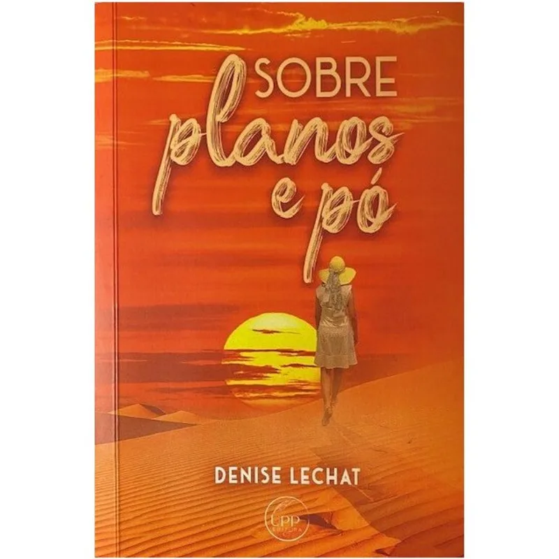 SOBRE PLANOS E PÓ