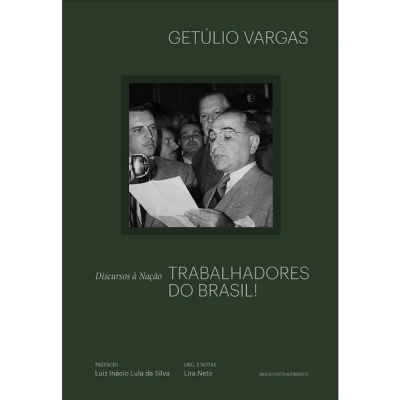 TRABALHADORES DO BRASIL: DISCURSOS À NAÇÃO