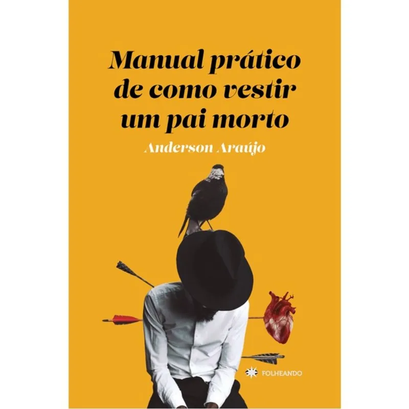 MANUAL PRÁTICO DE COMO VESTIR UM PAI MORTO