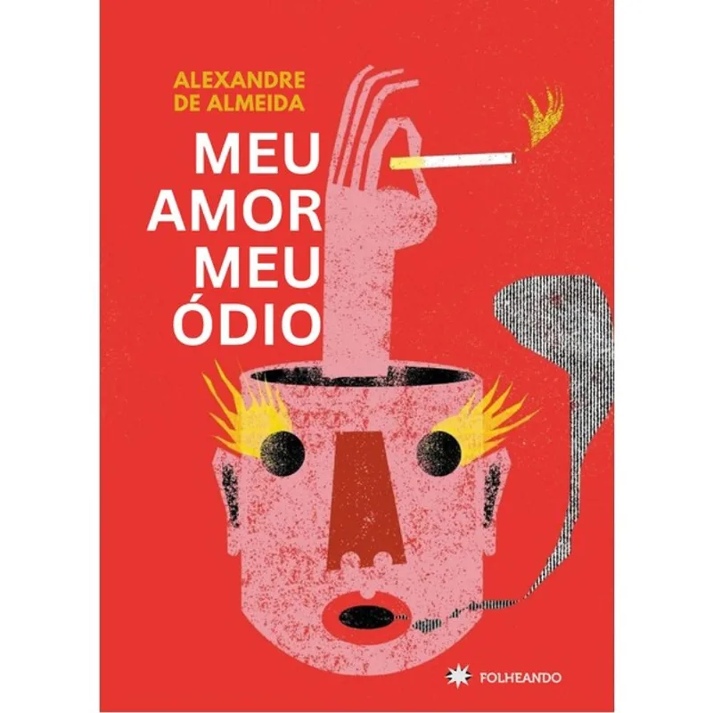 MEU AMOR, MEU ÓDIO